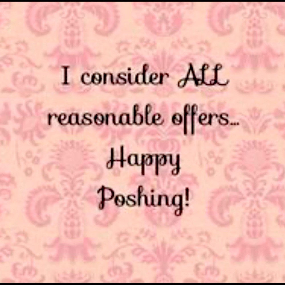 Reasonable Offers Are Welcome!